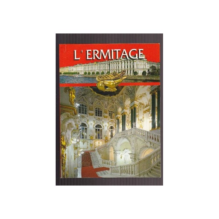 L'ermitage. Promenade A Travers Les Salles Du Musee. Guide Du Musee